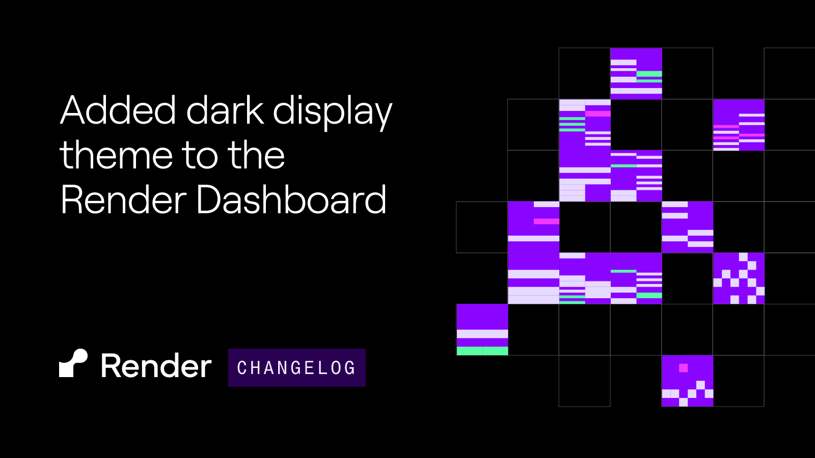 Added dark display theme to the Render Dashboard | Render Changelog