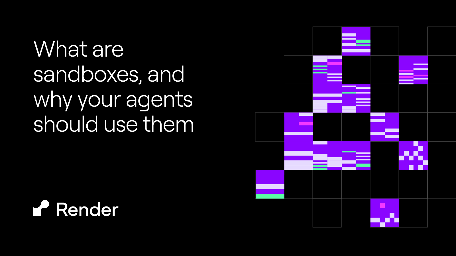 What are sandboxes, and why your agents should use them