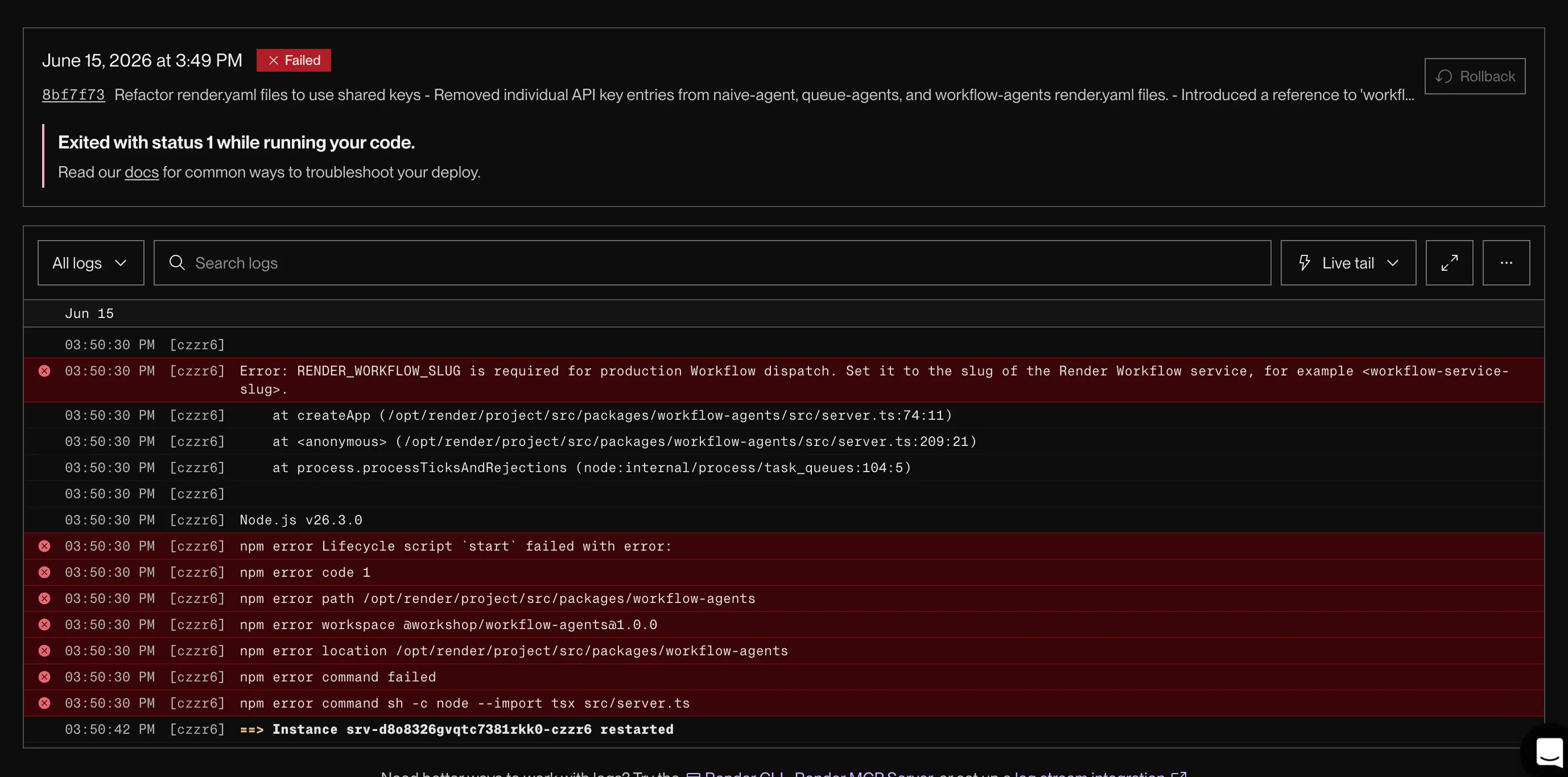 A failed Render deploy showing the gateway exiting with status 1 and the error RENDER_WORKFLOW_SLUG is required for production Workflow dispatch.