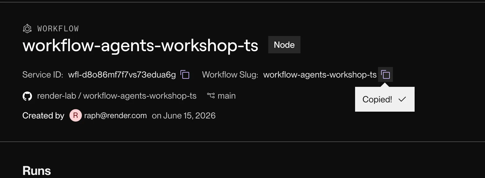 Copying the Workflow Slug from the Render Dashboard workflow service page.